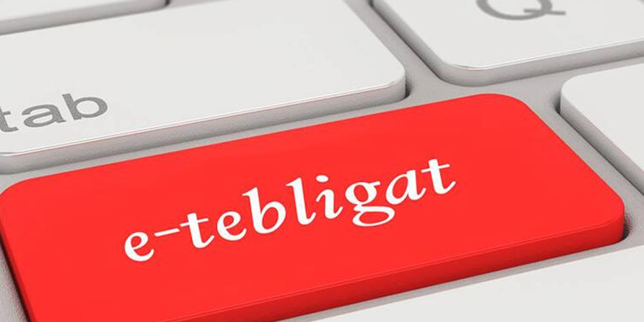 Pandemide büyük önem taşıyan E-tebligatta yeni düzenleme