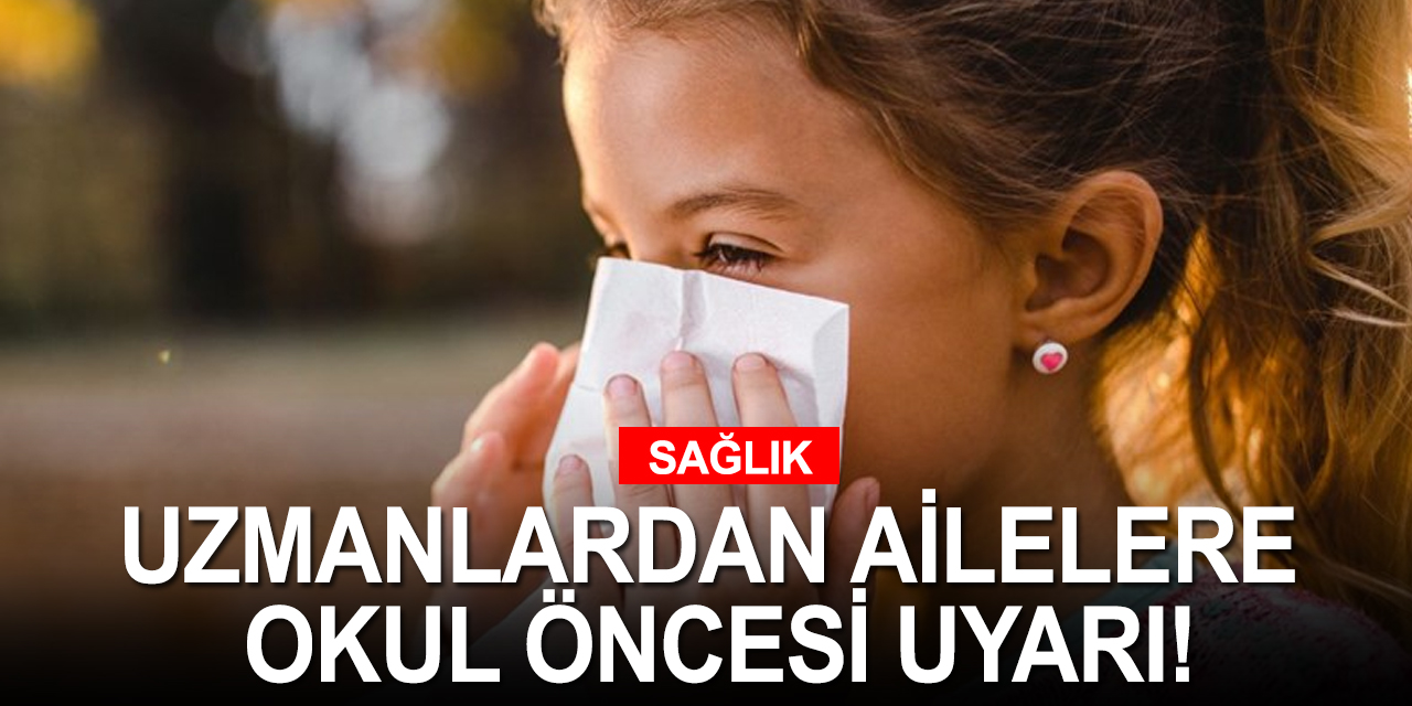 Uzmanlardan ailelere yüz yüze eğitim öncesi uyarılar: Koronavirüs ve alerji belirtileri birbirinden nasıl ayrılır? Aşılar gerekli mi?