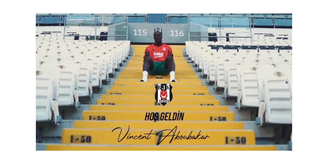 Vincent Aboubakar yeniden Beşiktaş’ta