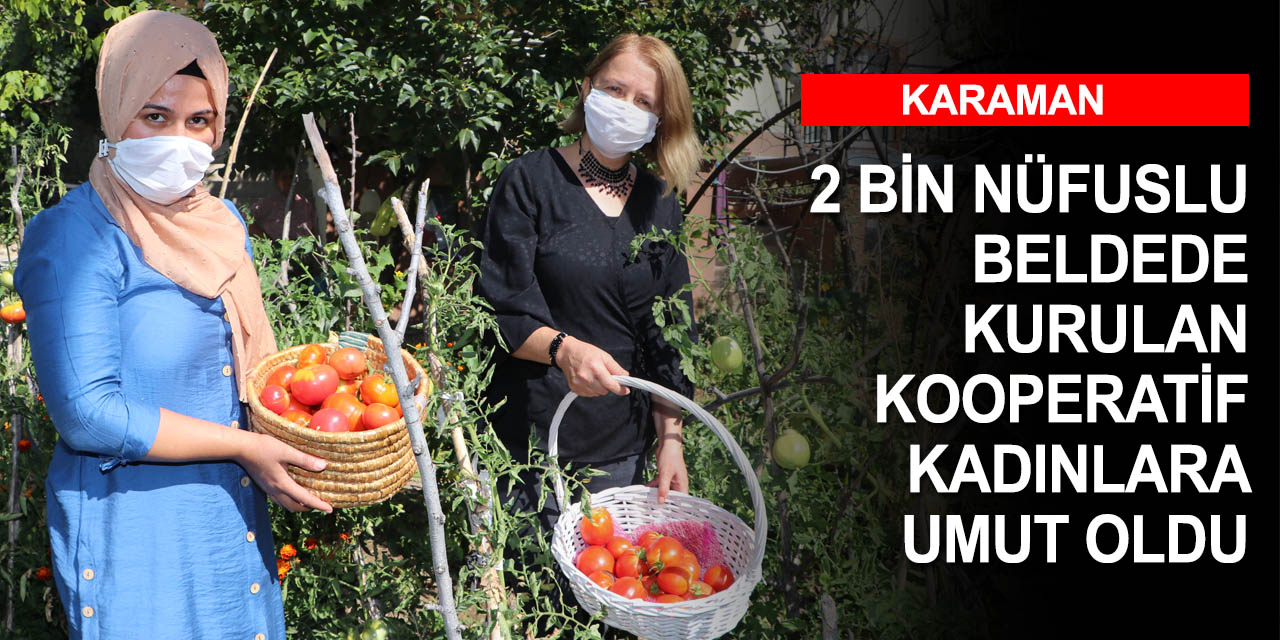 Göktepe Kadın Kooperatifi beldedeki kadınlara umut oldu!