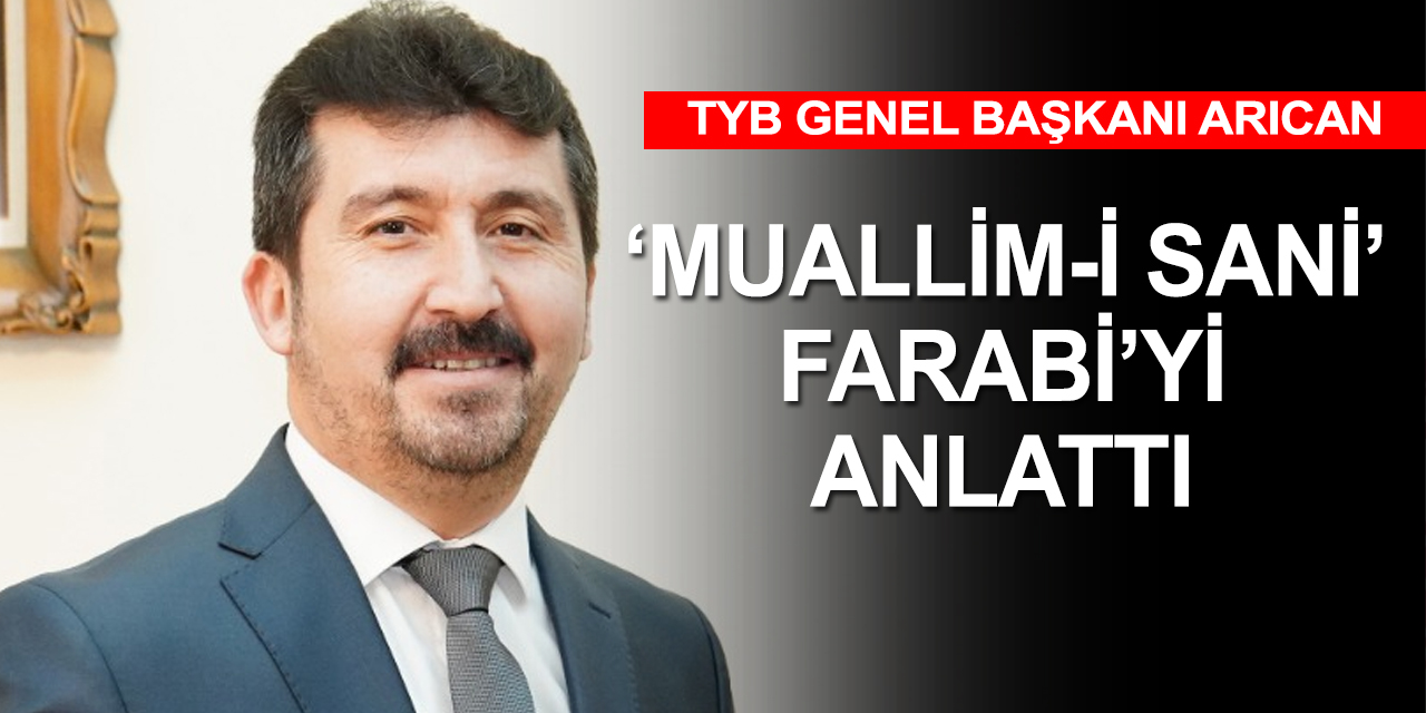 TYB Konya'da 1150'nci doğum gününde İslâm medeniyetinde Farabî konuşuldu