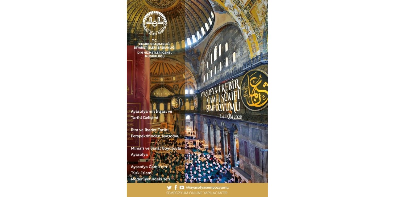 “Ayasofya-i Kebir Cami-i Şerifi Sempozyumu” 2 Ekim Cuma günü başlayacak