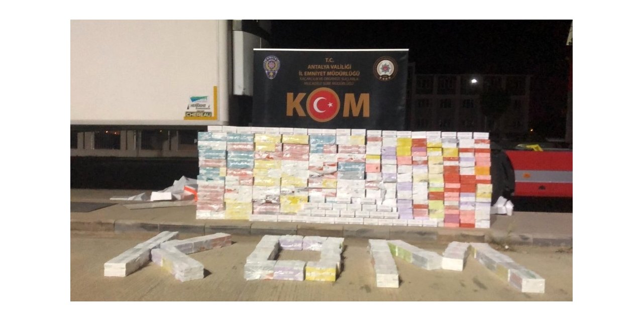 Antalya’da 900 bin liralık kaçak sigara ele geçirildi