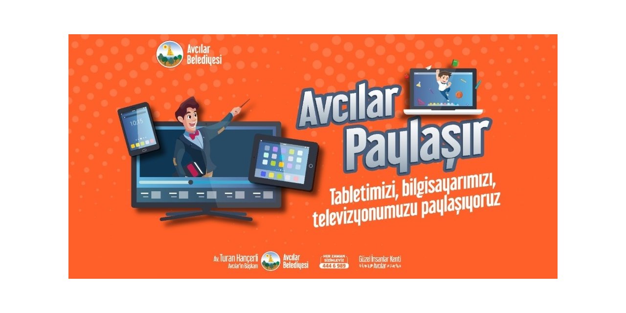 Avcılar Belediyesi, eğitimde eşitlik için  “Avcılar Paylaşıyor” dedi