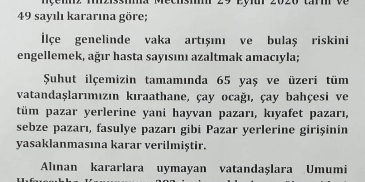 Şuhut’ta 65 yaş ve üstü vatandaşlara kısmi yasak  getirildi