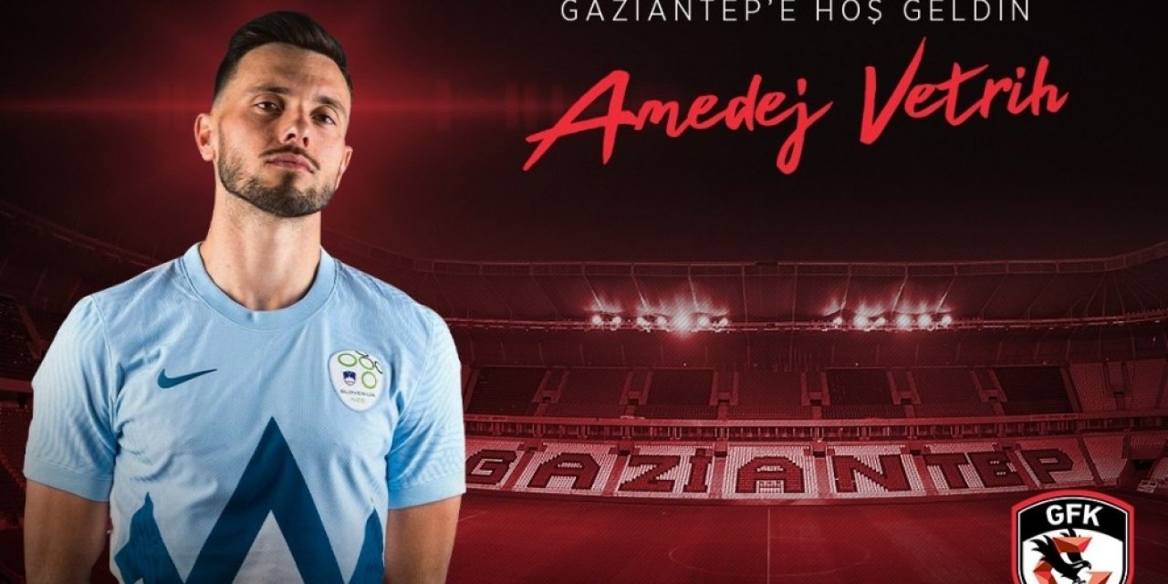 Amedej Vetrih, Gaziantep FK’da