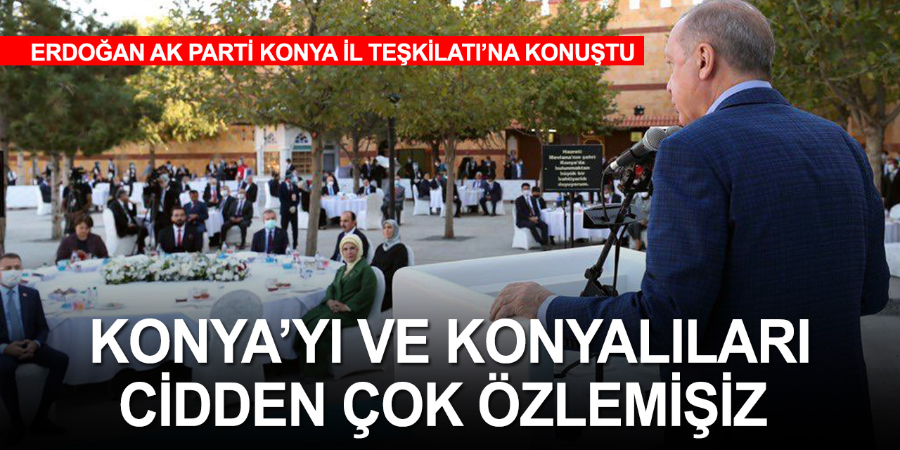 Cumhurbaşkanı Erdoğan: Konya'ya eli boş gelmedik