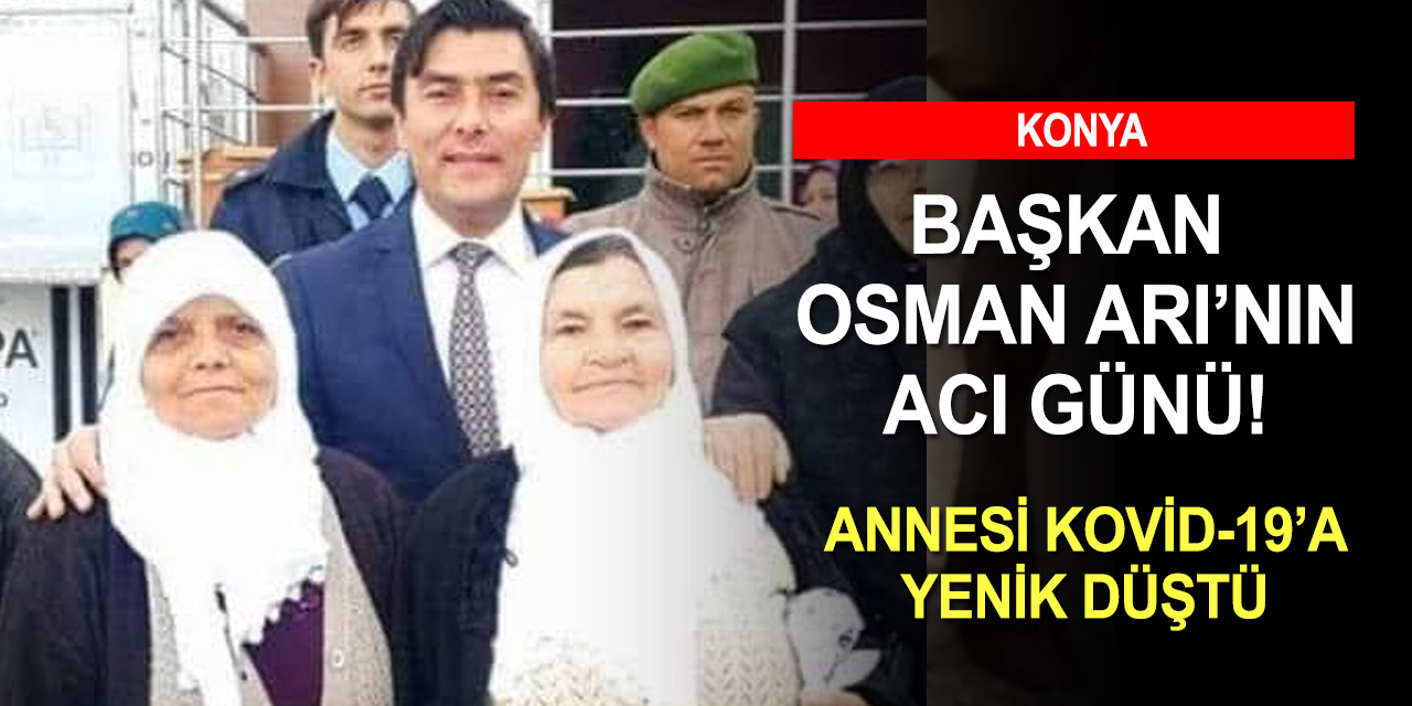 Taşkent'ten acı haber! Başkan Arı'nın annesi koronavirüse yenik düştü