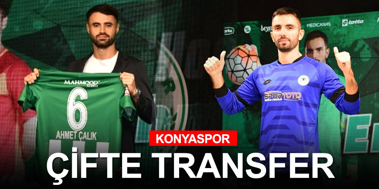 Konyaspor Ahmet Çalık ve Eray Birniçan'ı kadrosuna kattı