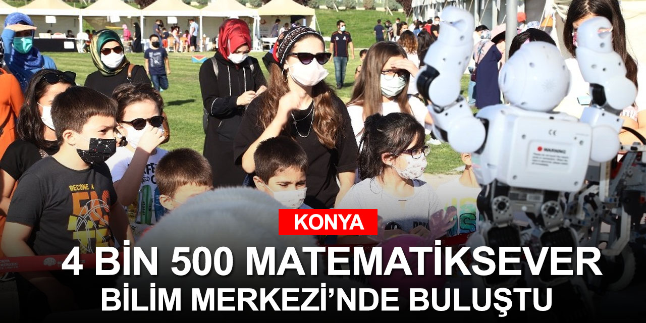 Konya Bilim Merkezi’nde sıkı kovid tedbirleri altında Matematik Festivali