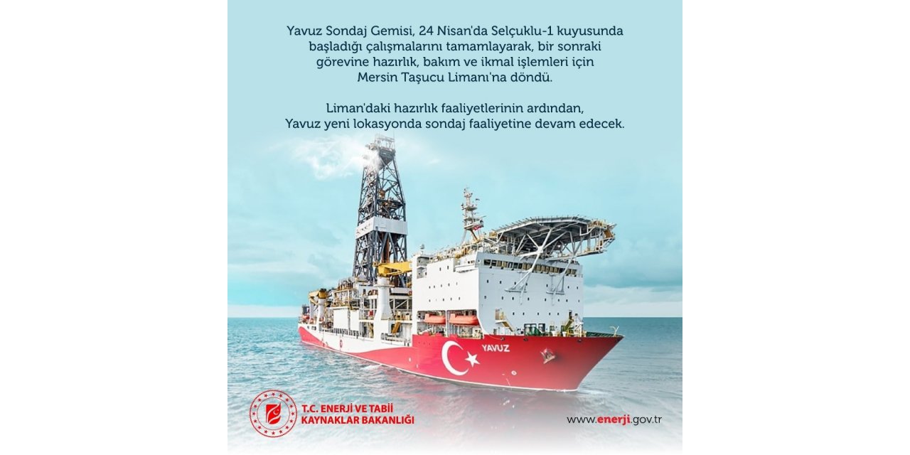 Bakan Dönmez: “Yavuz yeni lokasyonda sondaj faaliyetine devam edecek”