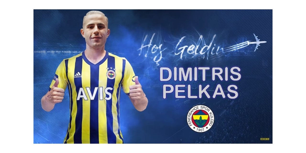 Dimitrios Pelkas Fenerbahçe’de