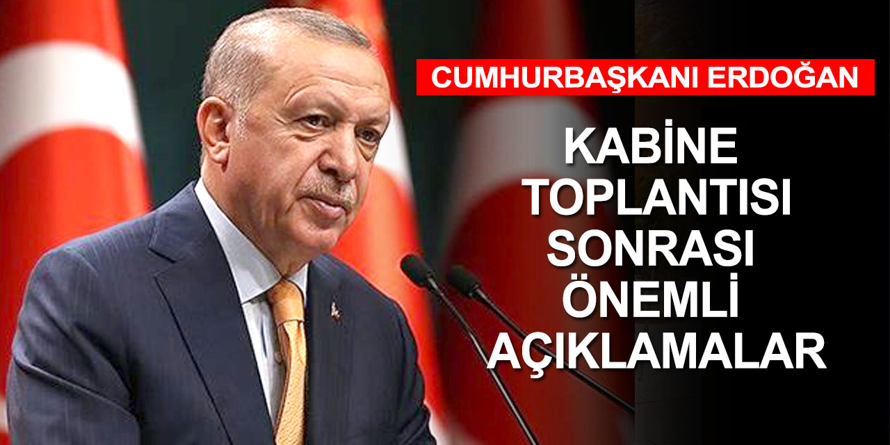Cumhurbaşkanı Erdoğan'dan kovid salgınında son durum ve yüz yüze eğitim açıklaması