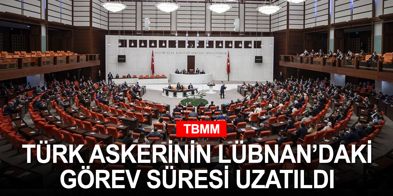 Tezkere kabul edildi! Türk askeri Lübnan'da 1 yıl daha kalacak