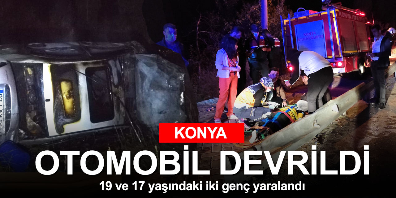 Konya'da otomobil devrildi! 2 yaralı