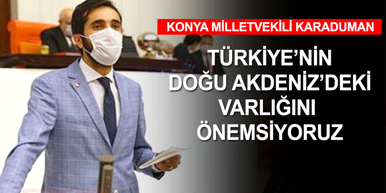 Saadet Partili Karaduman: Türkiye geri adım atmamalı