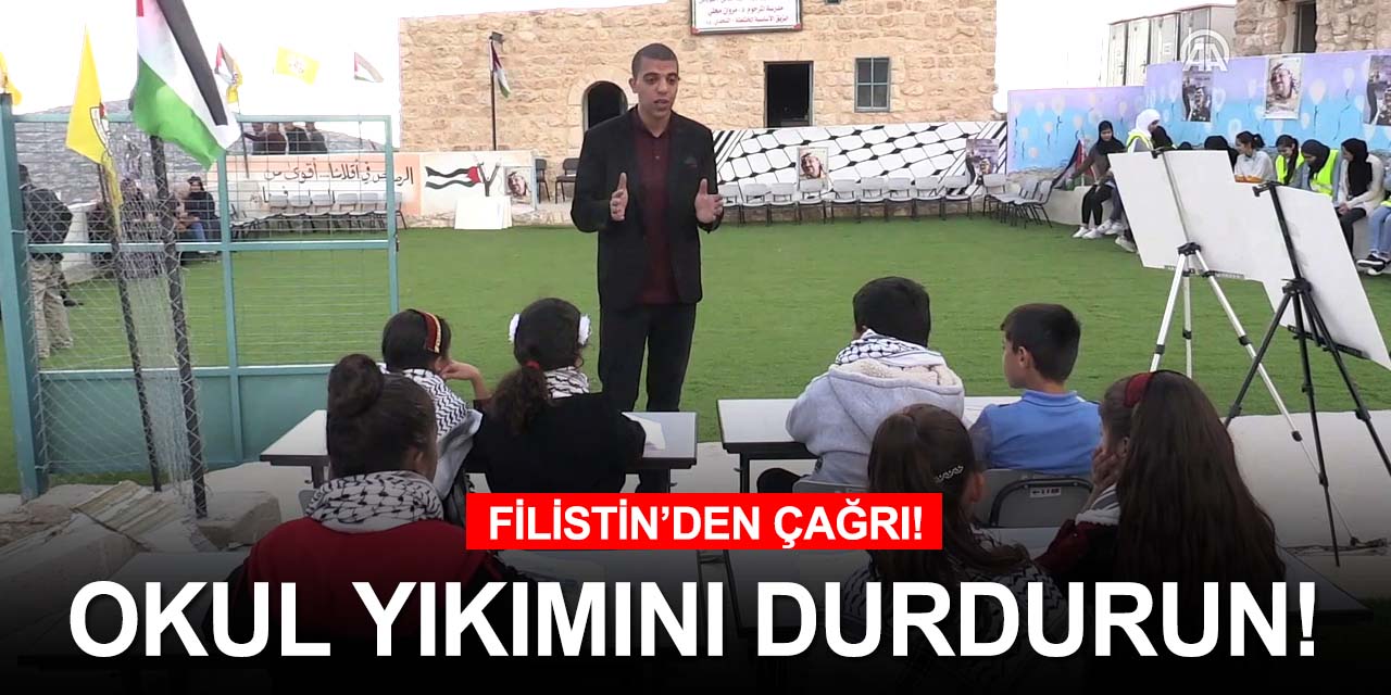 Filistin’den uluslararası çağrı! İsrail’in okul yıkımını durdurun
