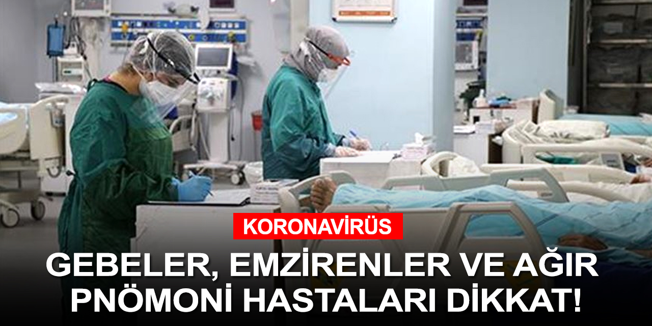 Bakanlık 'Kovid-19 Erişkin Hasta Tedavi Rehberi'ni güncelledi!