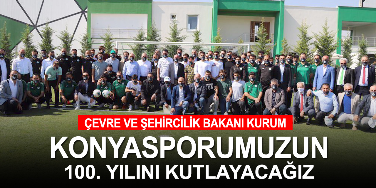 Kurum: 80 bin metrekarelik alanda Konyaspor'un düzenli gelirinin olduğu bir tesis yapılacak