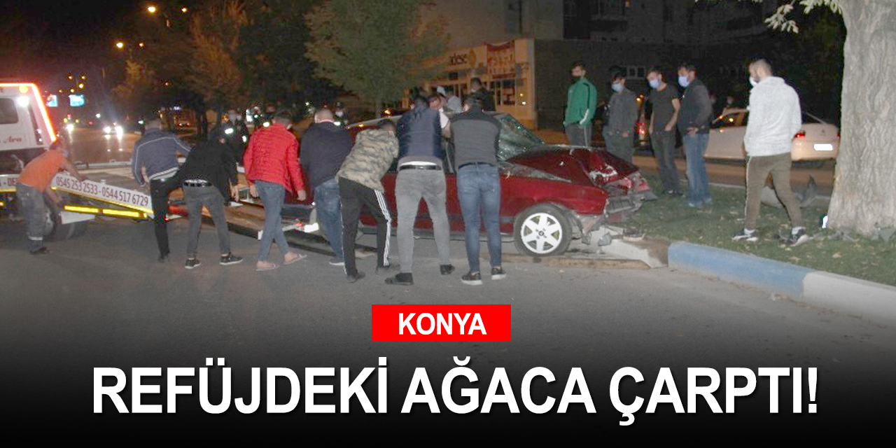 Konya'da kontrolden çıkan otomobil ağaca çarptı! 1 yaralı