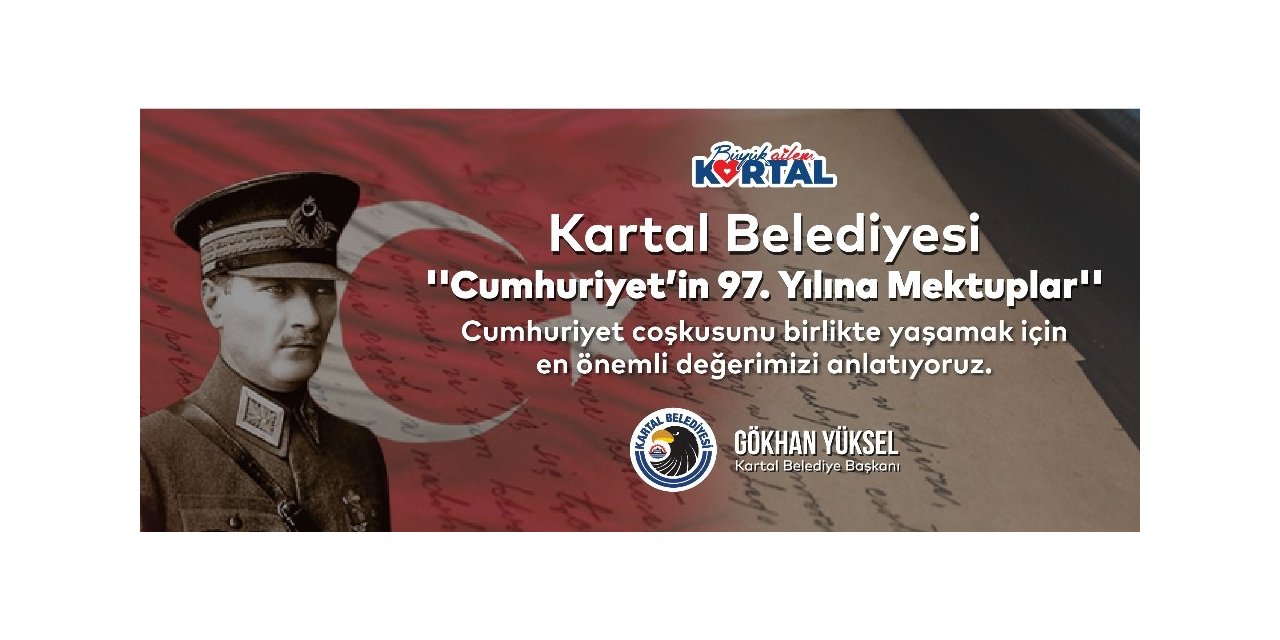 Kartal Belediyesi’nden “Cumhuriyet’in 97. Yılına Mektuplar” etkinliği
