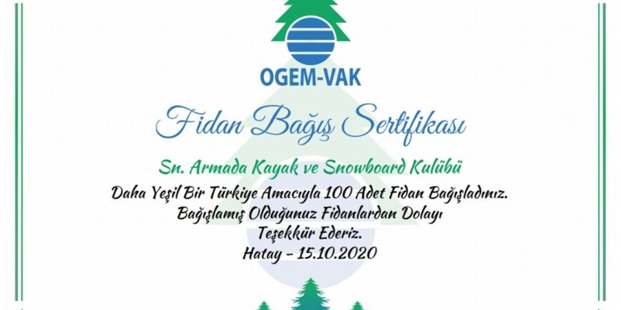 Armada Kayak ve Snowboard Kulübü’nden Hatay’a 100 fidan