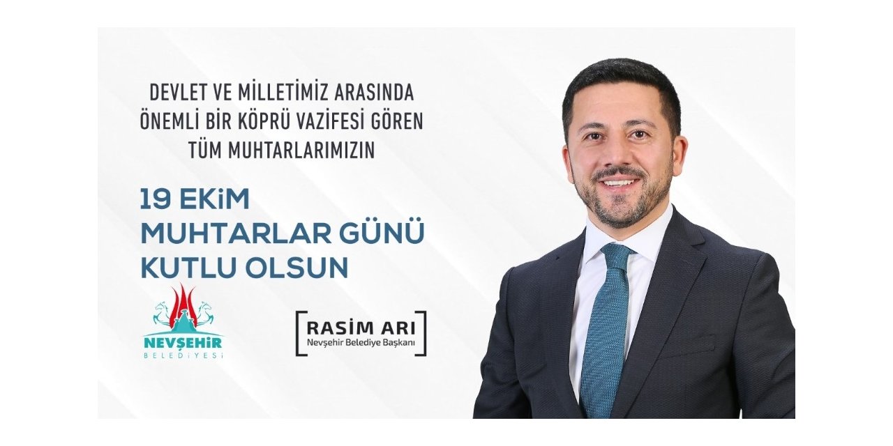 Belediye Başkanı Arı, Muhtarlar Günü mesajı yayımladı