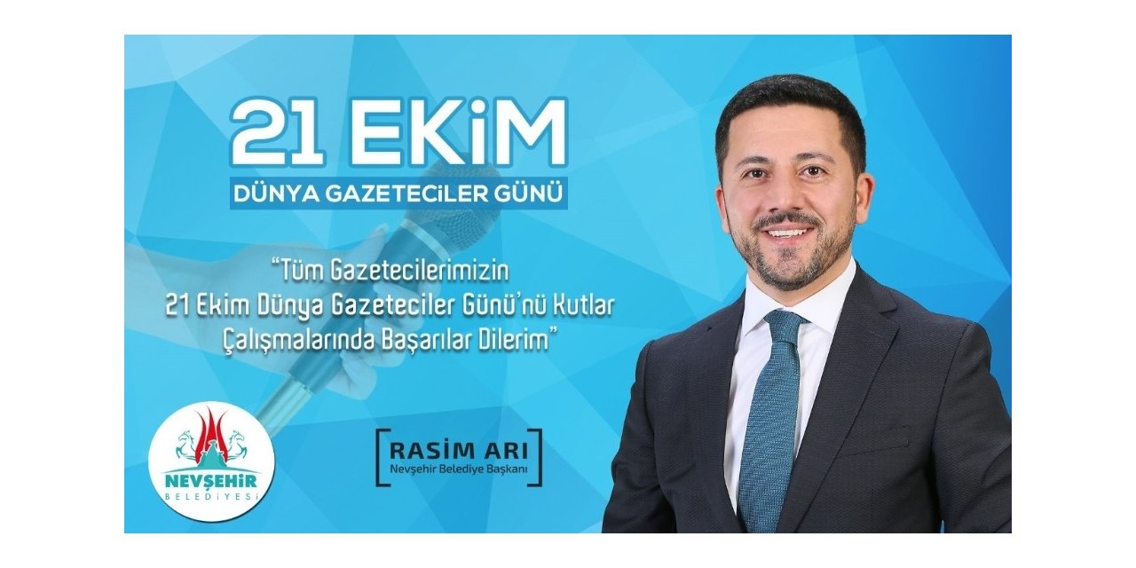 Belediye Başkanı Rasim Arı, 21 Ekim Dünya Gazeteciler Günü mesajı yayımladı