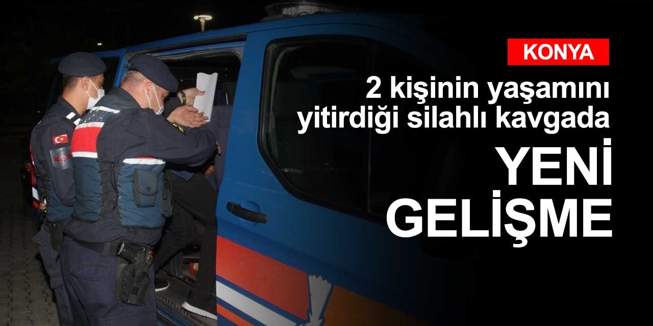 Konya'da 17 Ekim'de meydana gelen 2 kişinin yaşamını yitirdiği silahlı kavga sonrası yeni gelişme yaşandı