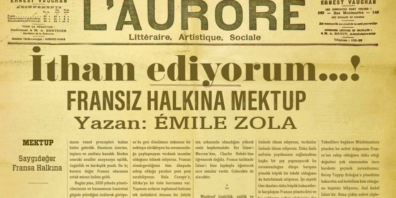 Emile Zola’nın 122 yıl önce Fransa Cumhurbaşkanına yazdığı mektup yine gündeme geldi
