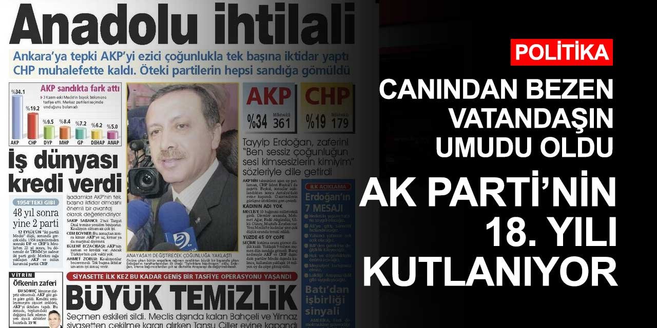 AK Parti iktidarının 18 yılı