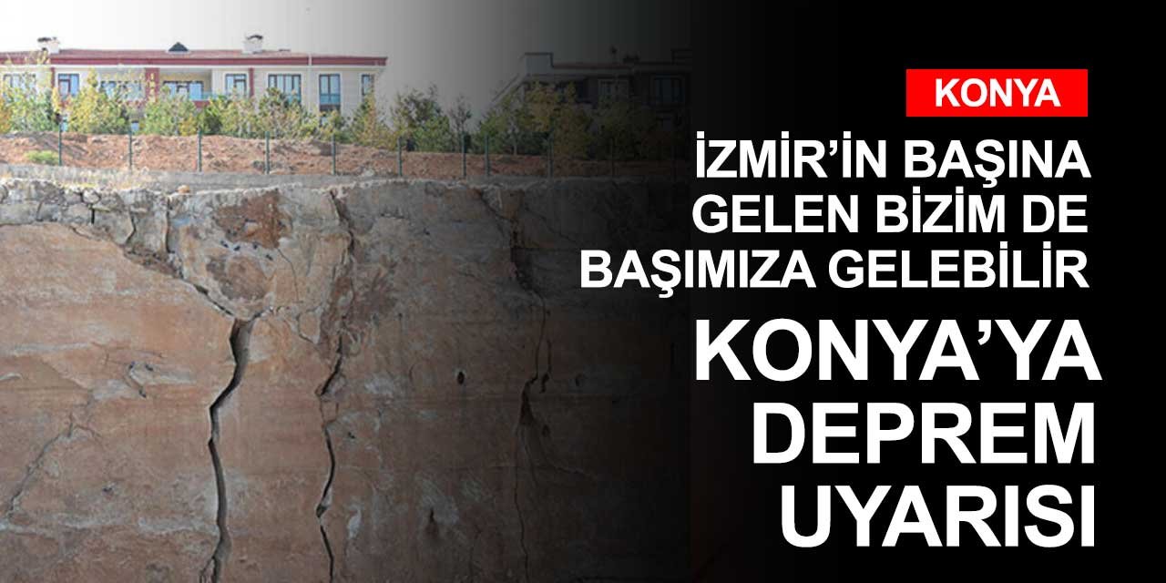 Konya'dan deprem uyarısı! Dönüşüm tamamlanmalı