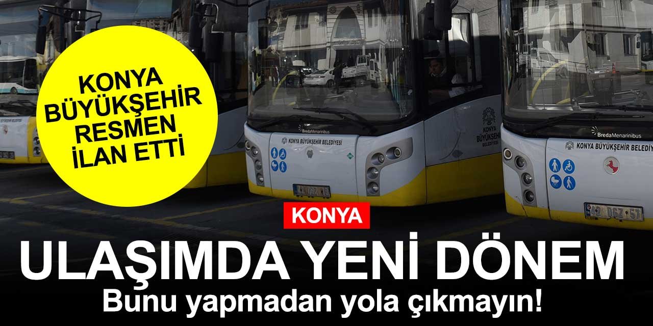 Koronavirüs tedbirlerini genişleten Konya Büyükşehir Belediyesi yeni tedbirlerini ilan etti