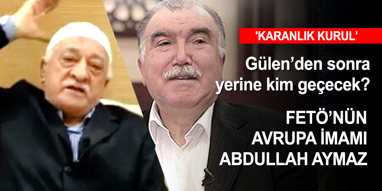 Gülen'den sonra yerine kim geçecek? Gözler 'karanlık kurul' üyelerinde