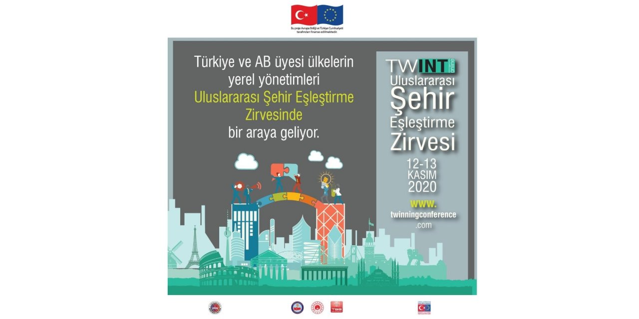 Türkiye ve AB’den yerel yönetimler Uluslararası Şehir Eşleştirme Zirvesi’nde biraraya geliyor
