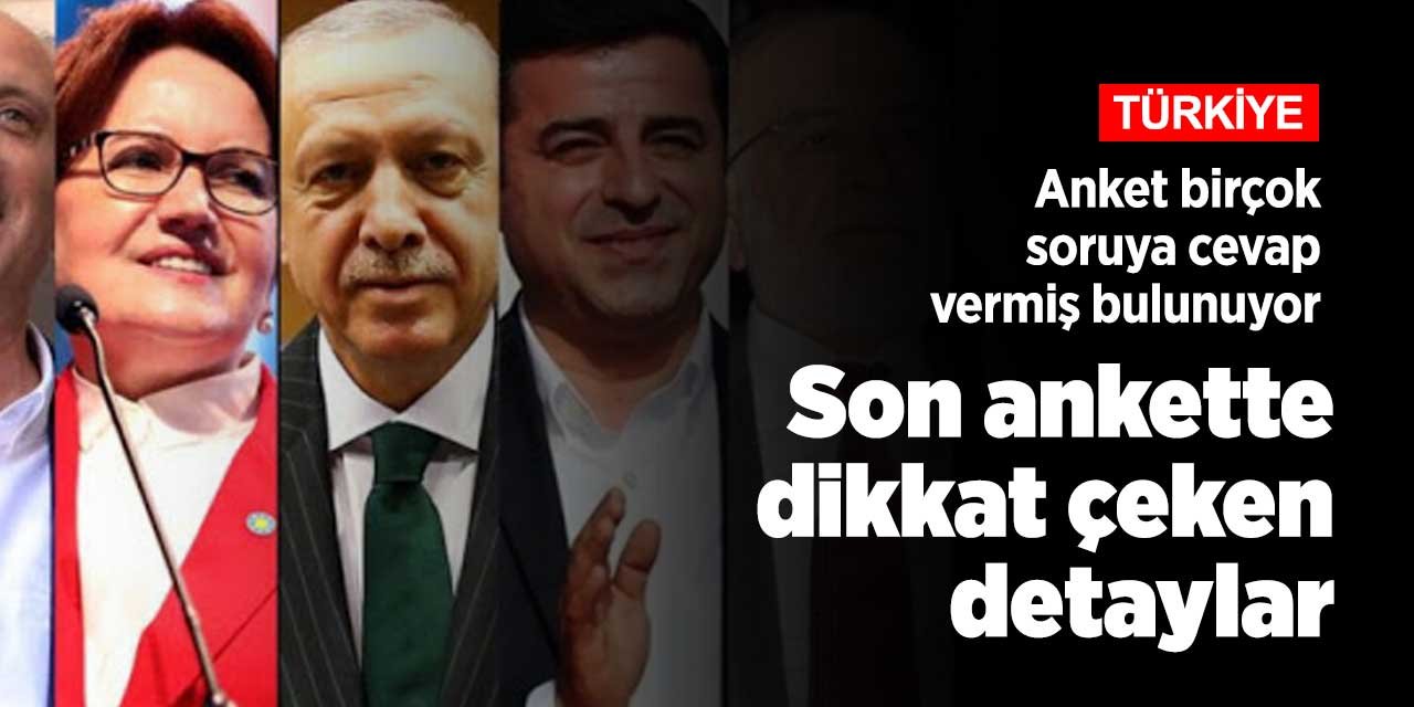 Son yapılan ankette dikkat çeken detaylar! Kim? Niye?