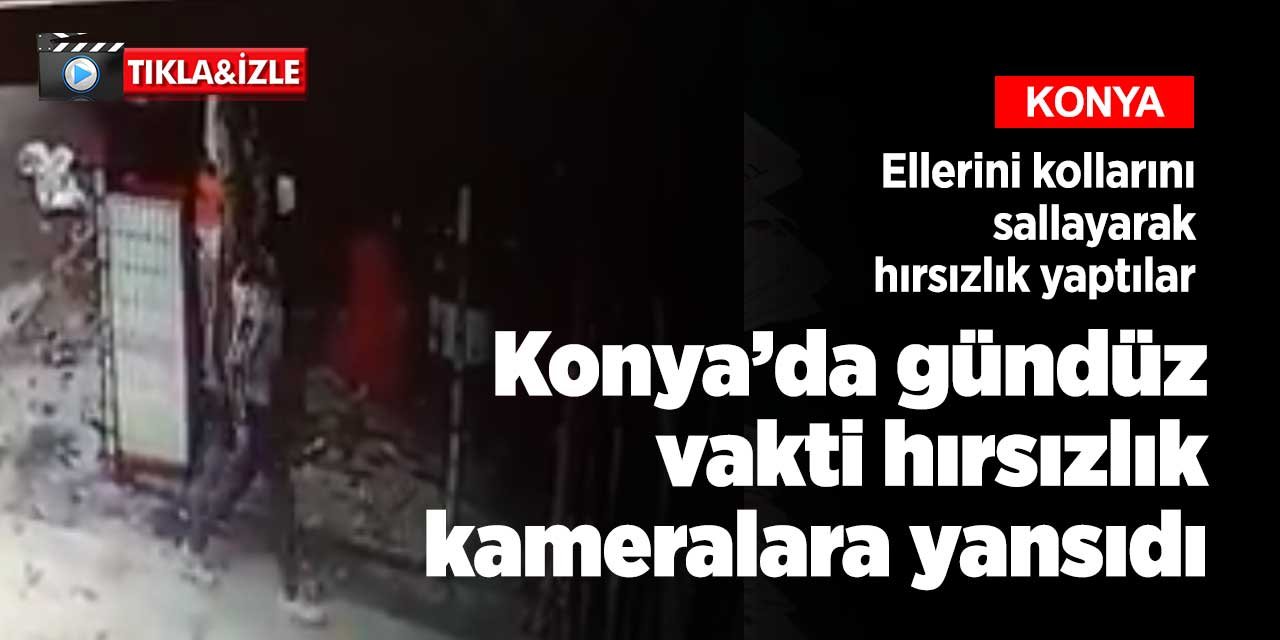 Konya esnafının başı hırsızlarla dertte