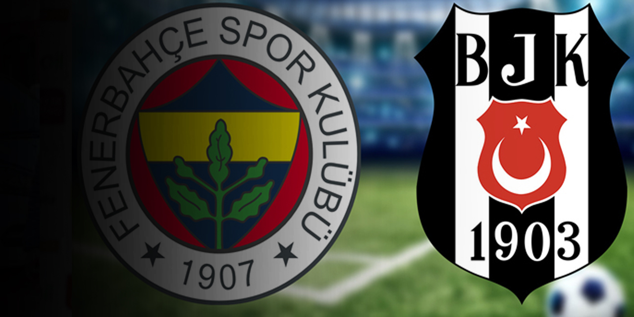 Fenerbahçe-Beşiktaş derbisinde 11’ler belli oldu