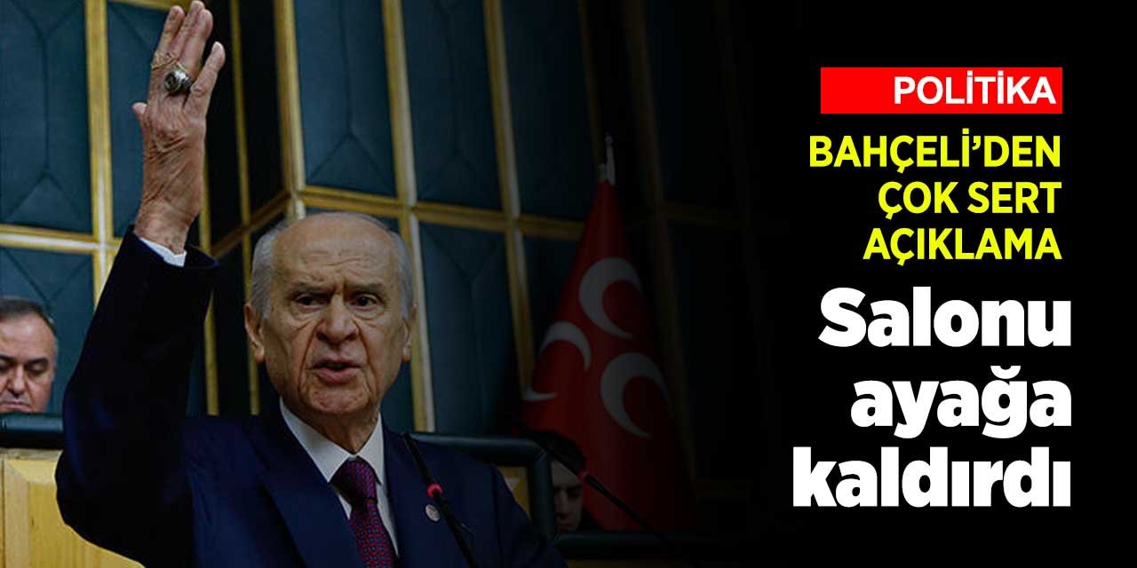 Devlet Bahçeli grup toplantısında konuştu! Salon ayağa kalktı