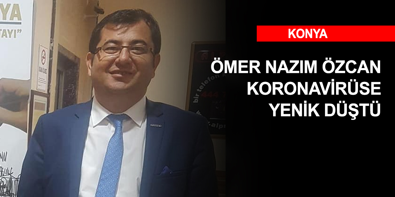 MÜSİAD Konya'nın sevilen ismi Ömer Nazım Özcan Hakk'a yürüdü
