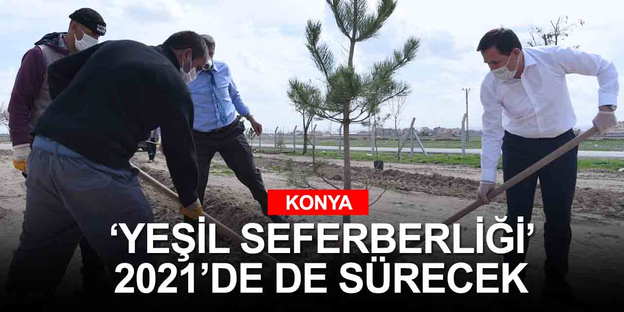 Karatay 2021'de daha yeşil olacak