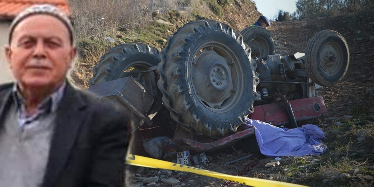 Koronavirüsü atlatan yaşlı adam traktör altında kaldı