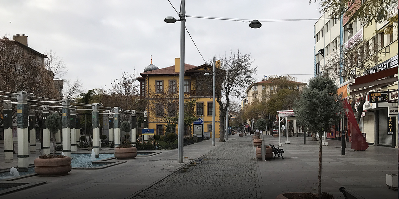 Konya'da sokaklar sakin! Karaman Aksaray ve Afyonkarahisar'da da kısıtlamaya uyuluyor