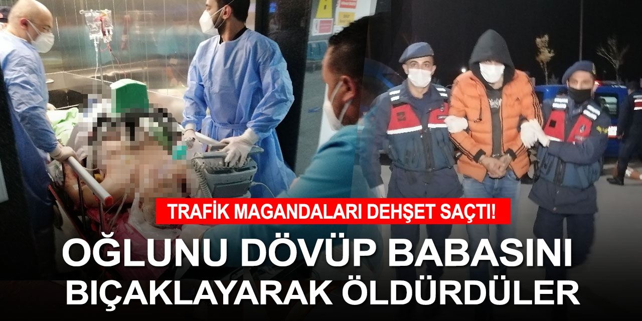 Yol verme kavgası kanlı bitti! Gurbetçi aileyi 8 kişi darp etti! Kalbinden bıçaklanan baba öldü oğlu yaralı