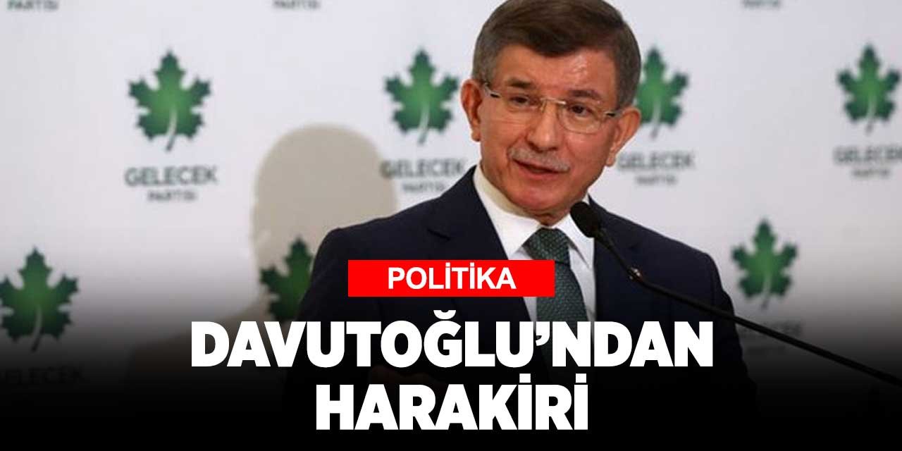 Gelecek Partisi'nin geleceğini bitiren açıklama Davutoğlu'ndan geldi!