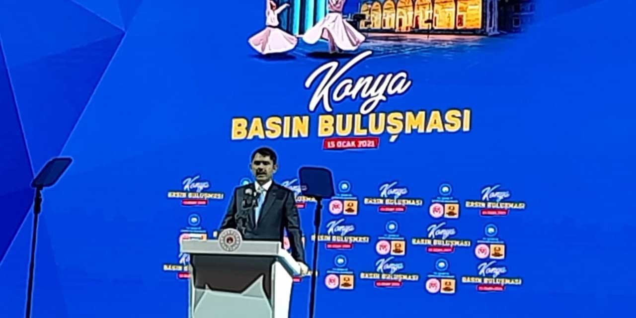 Bakan Murat Kurum'dan Kemal Kılıçdaroğlu'nun sözlerine Konya'dan sert cevap