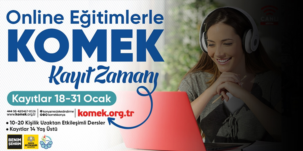 KOMEK'te kayıt zamanı! Uzaktan eğitim fırsatını kaçırmayın