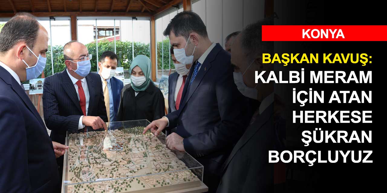 Konya Meram kamu yatırımlarında altın çağını yaşıyor
