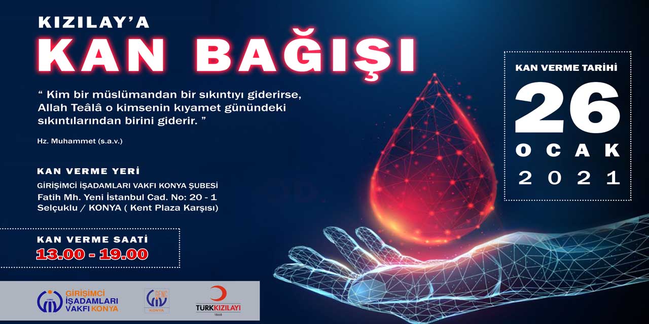 Girişimci İşadamları Vakfı Konya Şubesi'nden kan bağışı çağrısı