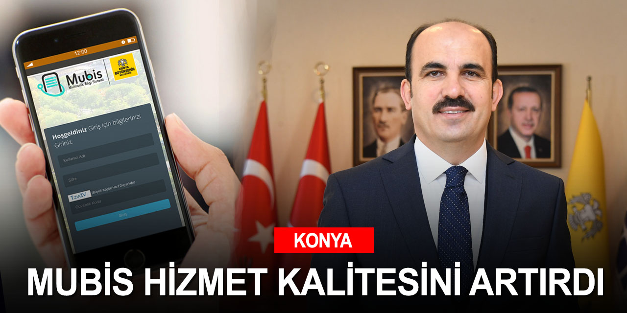 MUBİS sistemi 2020'de Konya'da 10 bine yakın hizmet talebine geri dönüş sağladı